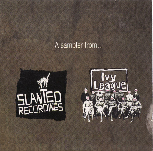 A Sampler From Slanted Recordings And Ivy League Records