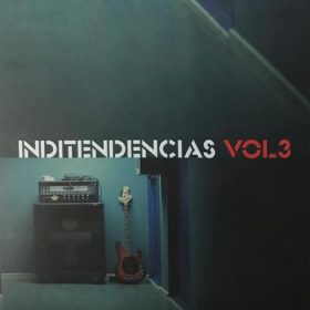 Inditendencias Vol 3